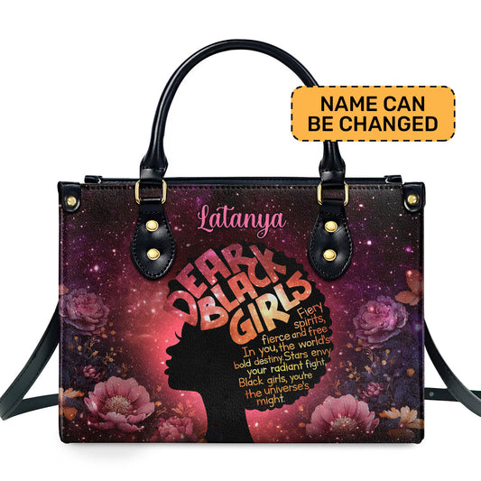 Dear Black Girls - Personalized Leather Handbag STB146