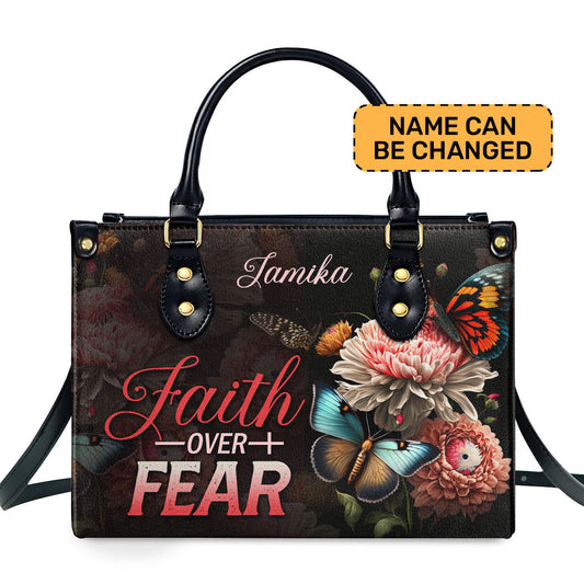 Faith Over Fear - Personalized Leather Handbag STB28