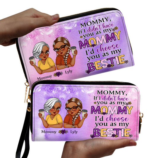 Mom You As My Bestie - Personalized Leather Clutch Purse SBCPLT1967L