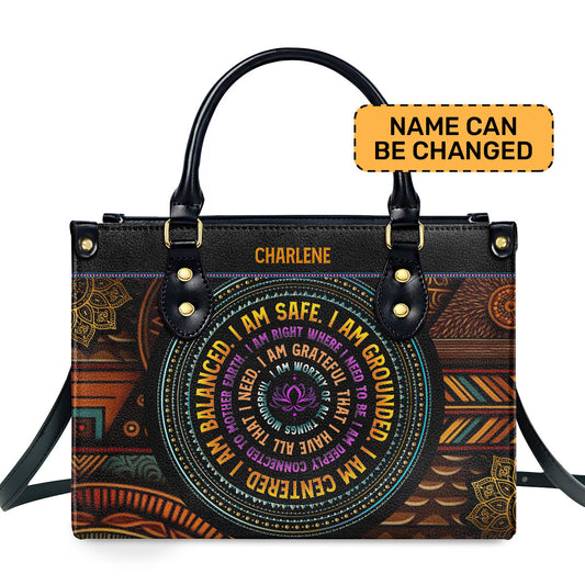 I AM SAFE, I AM BALANCED - Personalized Leather Handbag MB46