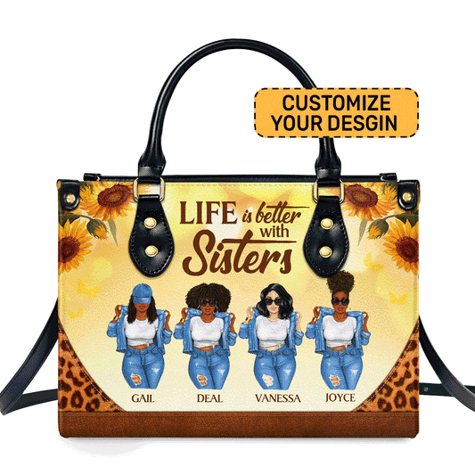 Life Is Better With Sisters - Personalized Leather Handbag STB01