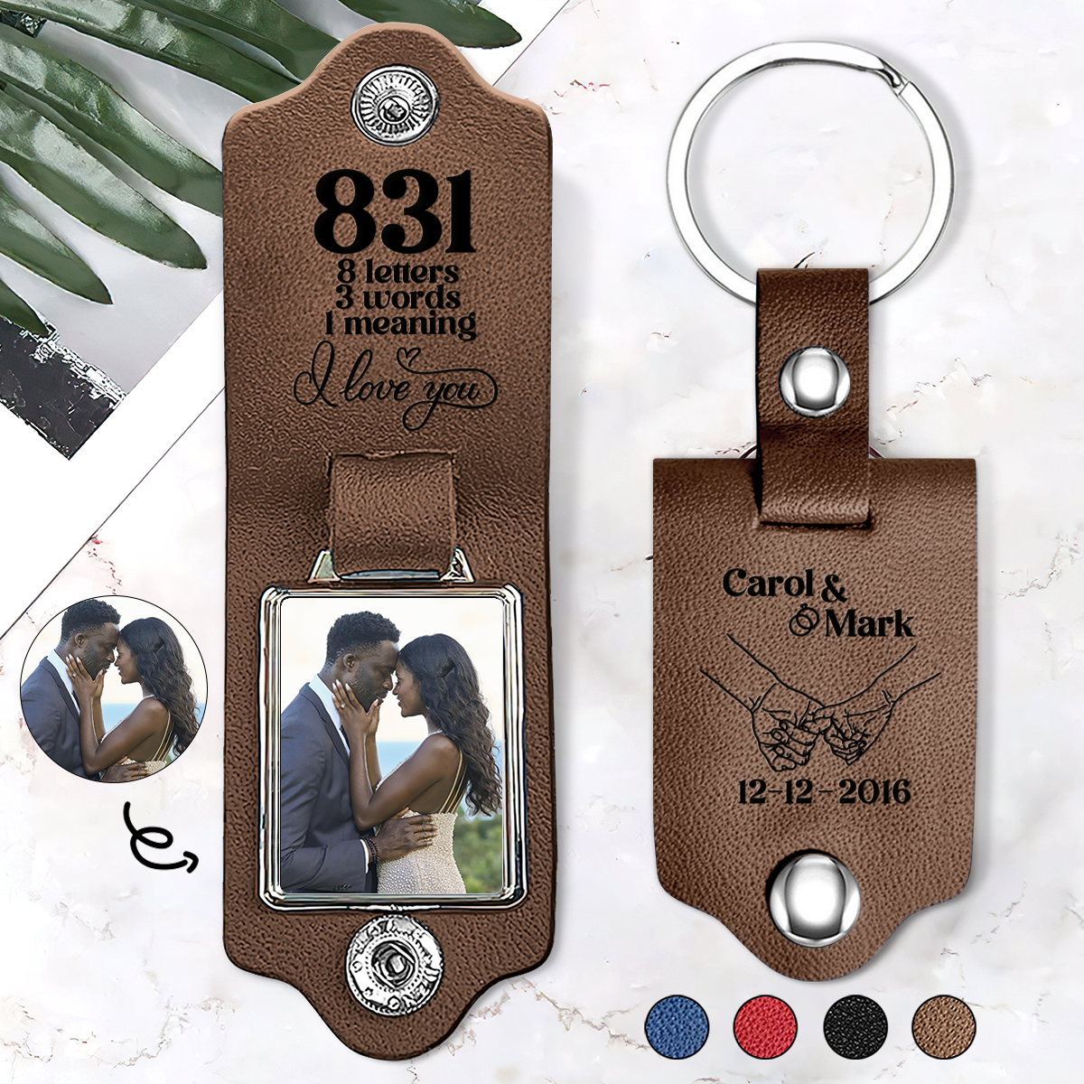 8 letters, 3 words, 1 meaning I Love You - Personalized Leather Photo Keychain SBLPKLM2368M