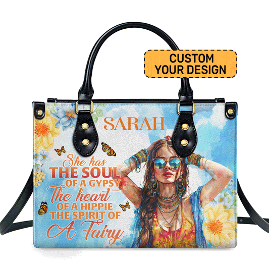 She Has The Soul Of A Gypsy - Personalized Leather Handbag SBN07