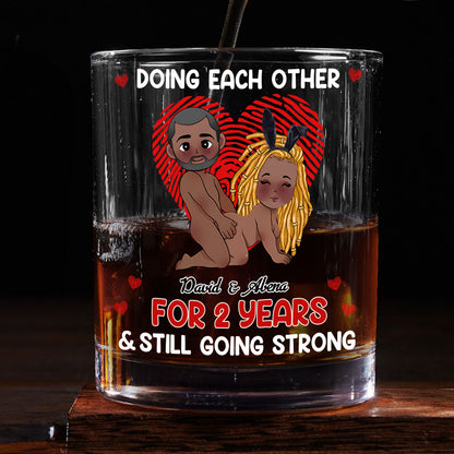 Doing Each Other For Years And Still Going Strong - Personalized Round Whiskey Glass