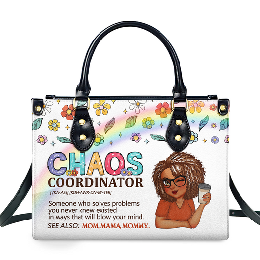 Mom Grandma Chaos Coordinator - Personalized Leather Handbag SBLHBLM2240D