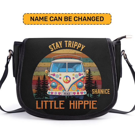 Stay Trippy Little Hippie - Personalized Leather Saddle Cross Body Bag SBHN13