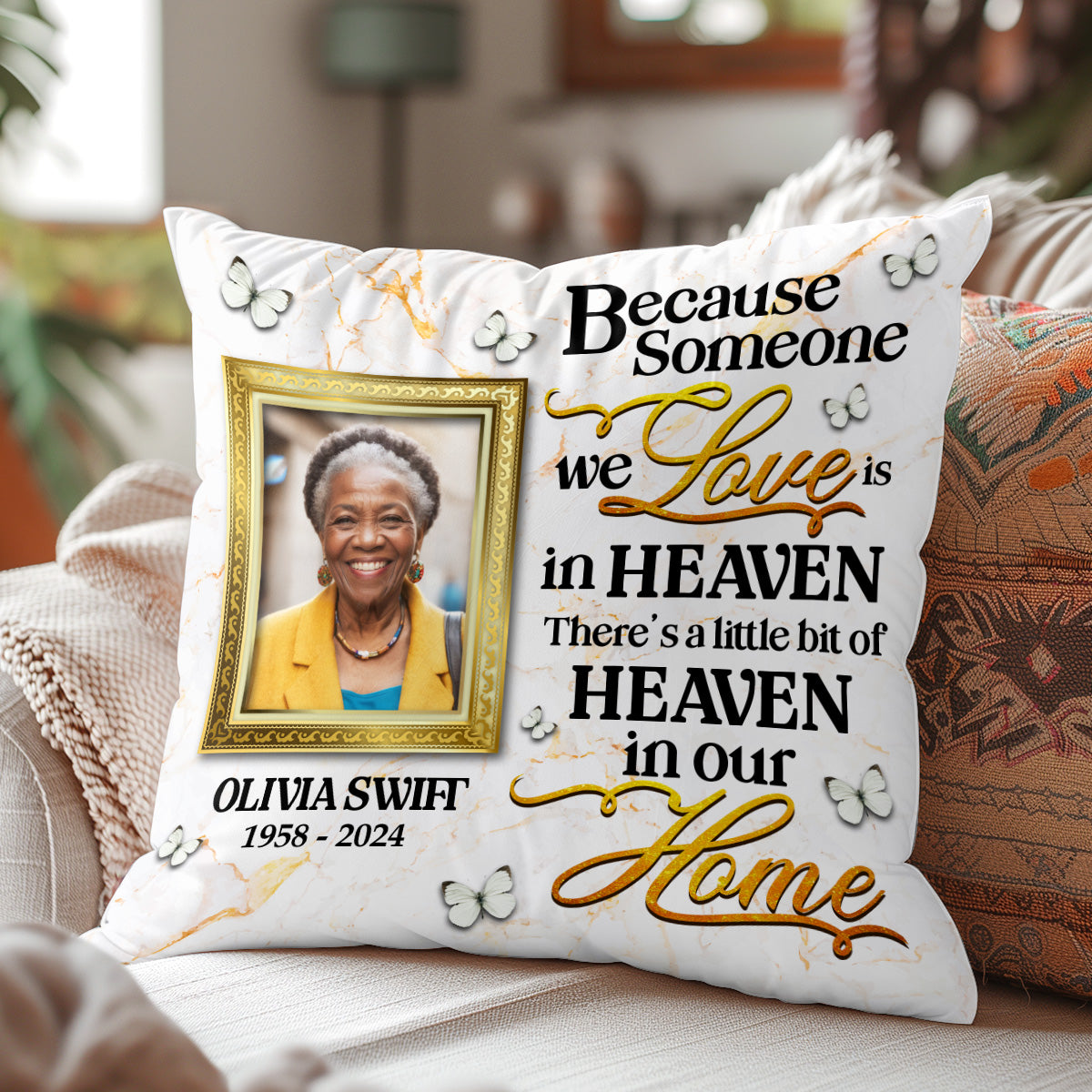 Because Someone We Love Is In Heaven - Personalized Pillow