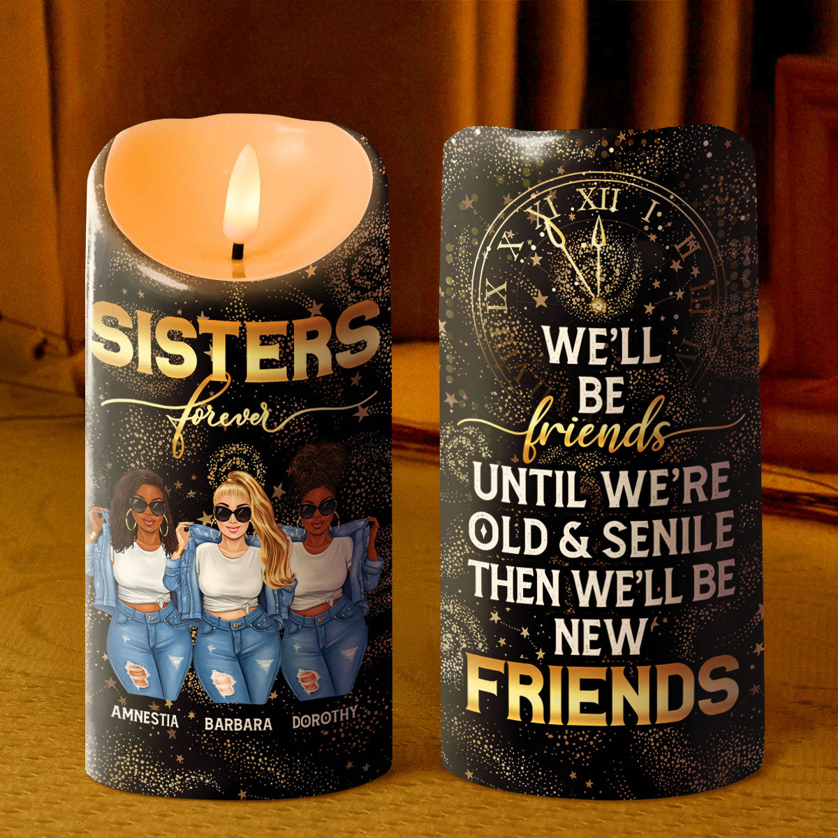 We Will Be Friends Until We Are Old And Senile - Personalized Flameless LED Candle