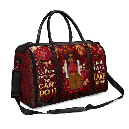 When They Say You Can Not Do It - Personalized Leather Duffle Bag