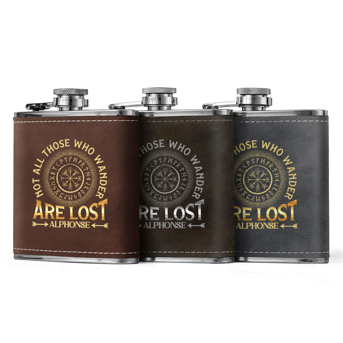 Not All Those Who Wander Are Lost - Personalized Leather Flask SBLFLALM2148M