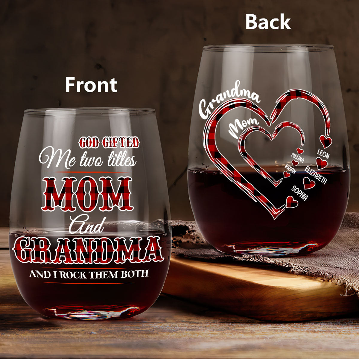 God Gifted Me Two Titles Mom And Grandma - Personalized Stemless Wine Glass