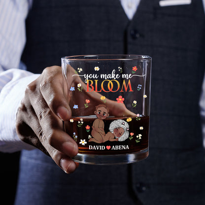 You Make Me Bloom - Personalized Round Whiskey Glass