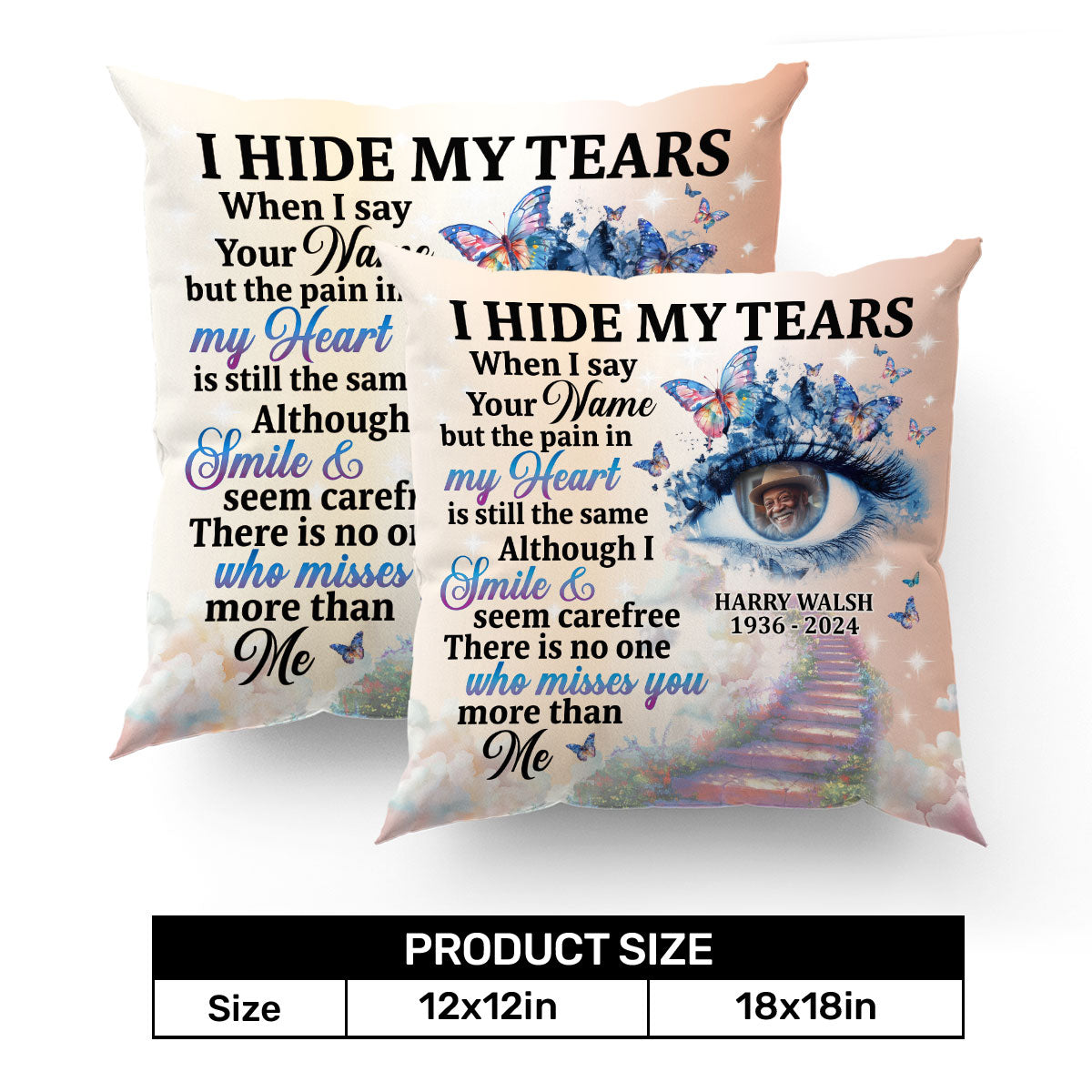 I Hide My Tears - Personalized Pillow