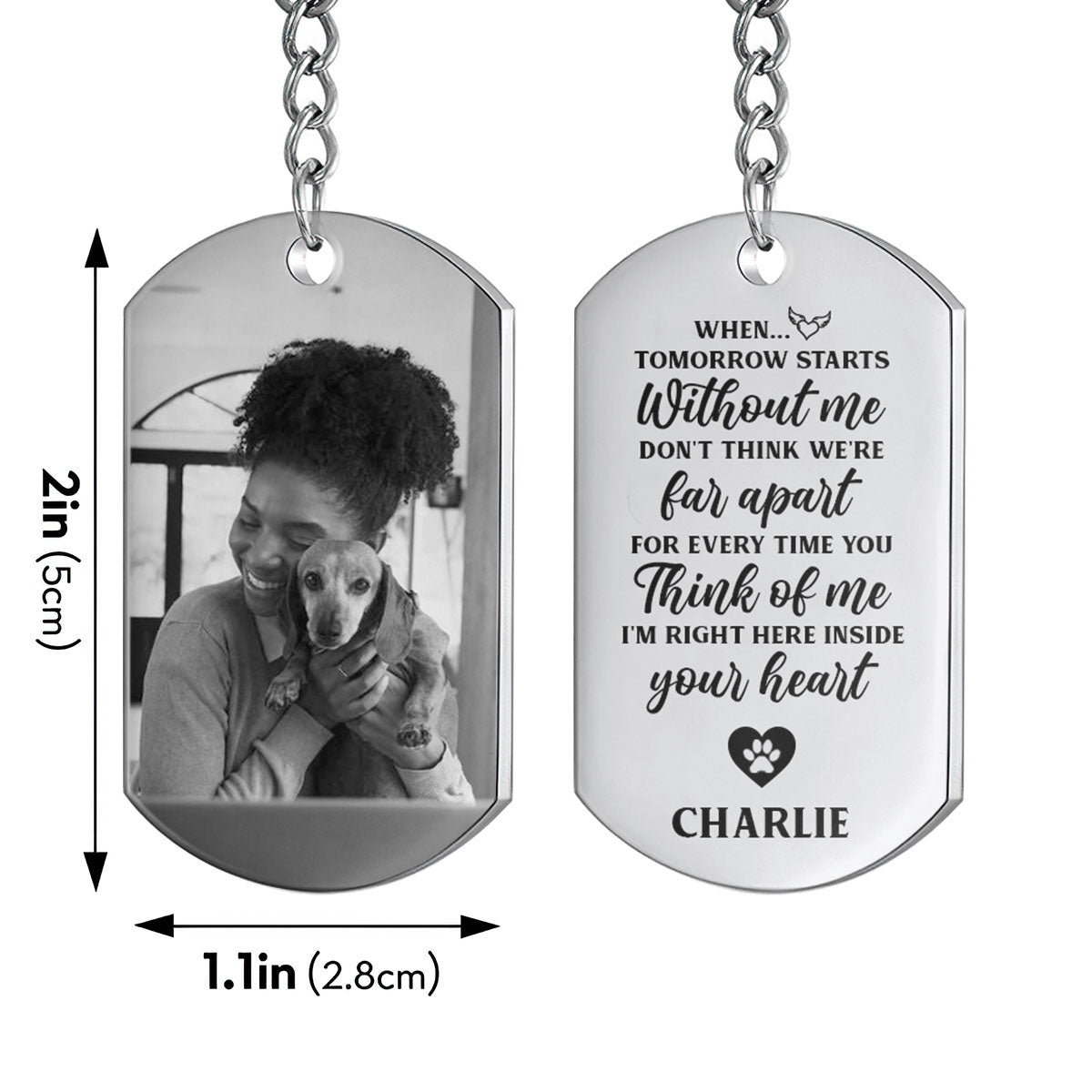 When Tomorrow Starts Without Me - Personalized Stainless Steel Keychain