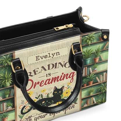 Reading Is Dreaming With Your Eyes Open - Personalized Leather Handbag SBLHBLTN974TA