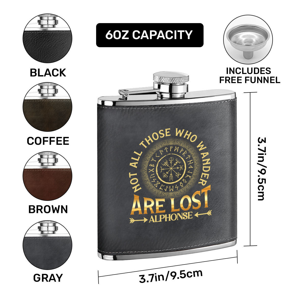 Not All Those Who Wander Are Lost - Personalized Leather Flask SBLFLALM2148M