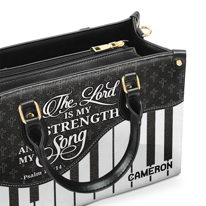 The Lord Is My Strength And My Song - Personalized Leather Handbag SBLHBLM2468M