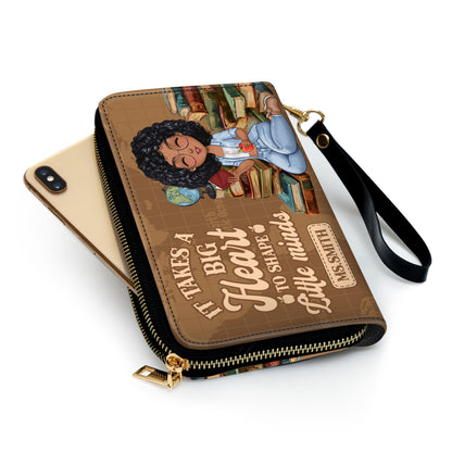 It Takes A Big Heart To Shape Little Minds - Personalized Leather Clutch Purse