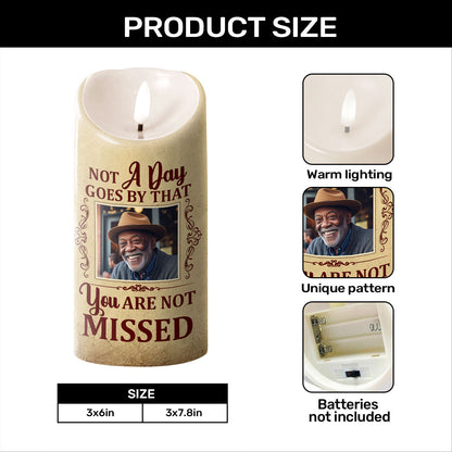 Not A Day Goes By That You Are Not Missed - Personalized Flameless LED Candle