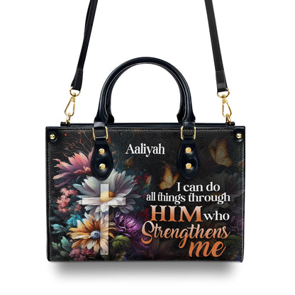 I Can Do All Things Through Him - Personalized Leather Handbag STB29