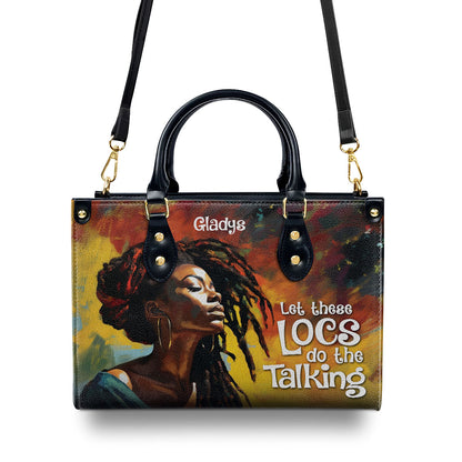 Let These Locs Do The Talking - Personalized Leather Handbag STB07