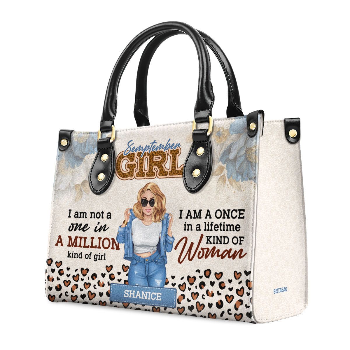 I Am A Once In A Lifetime Kind Of Woman - Personalized Leather Handbag SBHN10