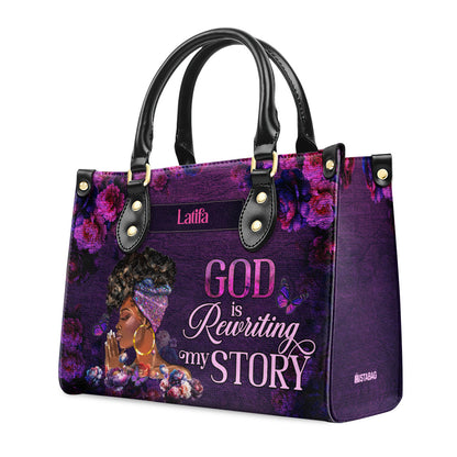 God Is Rewriting My Story - Personalized Leather Handbag SBLHBLM1284L