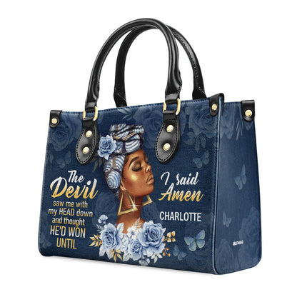 The Devil Saw Me With My Head Down - Personalized Leather Handbag SBLHBLH1177M