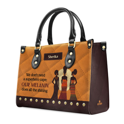 Our Melanin Does All The Shining - Personalized Leather Handbag SB20