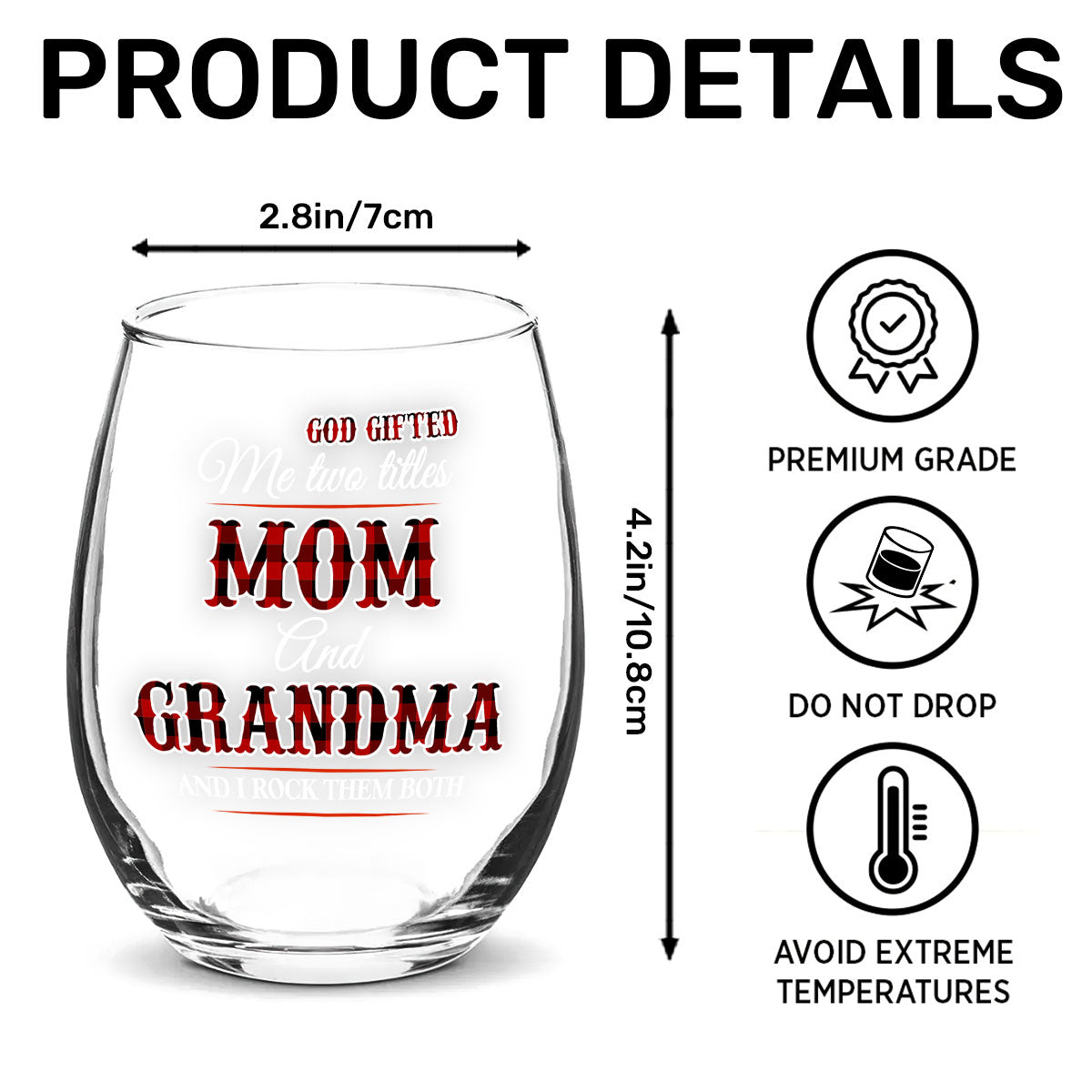 God Gifted Me Two Titles Mom And Grandma - Personalized Stemless Wine Glass