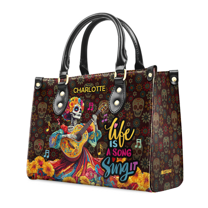 Life Is A Song Sing It - Personalized Leather Handbag SBLHBLM2772L