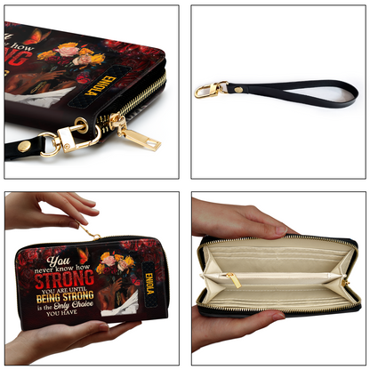 You Never Know How Strong You Are - Personalized Leather Clutch Purse