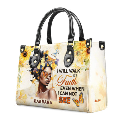 I Will Walk By Faith - Personalized Leather Handbag SBLHBLTU2799L