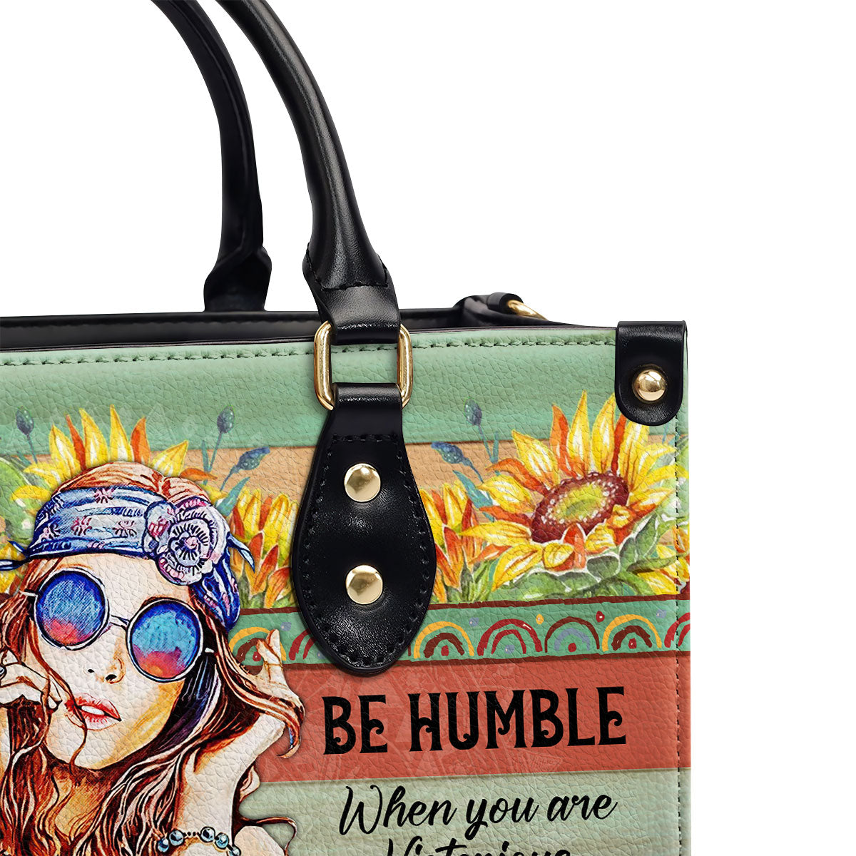 Be Strong When You Are Weak - Personalized Leather Handbag SBT38