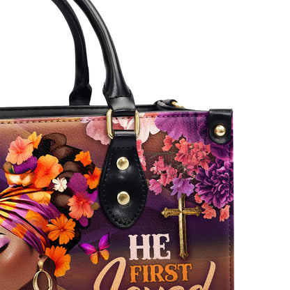 We Love Because He First Loved Us - Personalized Leather Handbag