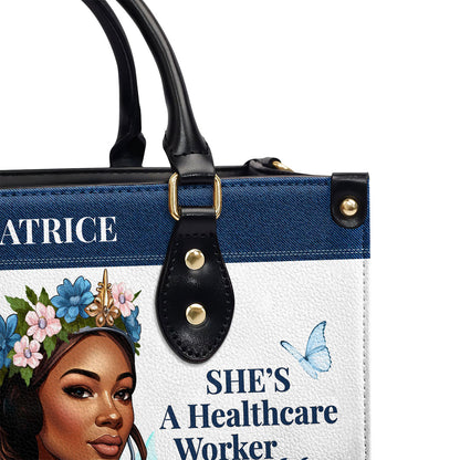 She's Black She's A Queen She's A Healthcare Worker Living Her Best Life - Personalized Leather Handbag STB162