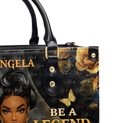 Don't Be A Lady Be A Legend - Personalized Leather Handbag SBLHBLTU2777TA