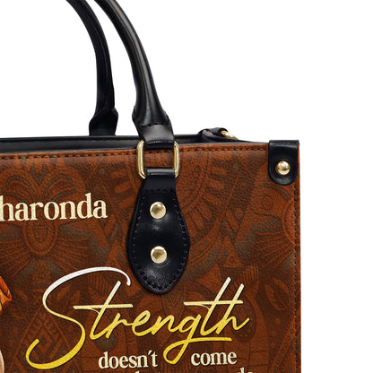 Strength Doesn't Come From What You Can Do - Personalized Purple Leather Handbag STB170