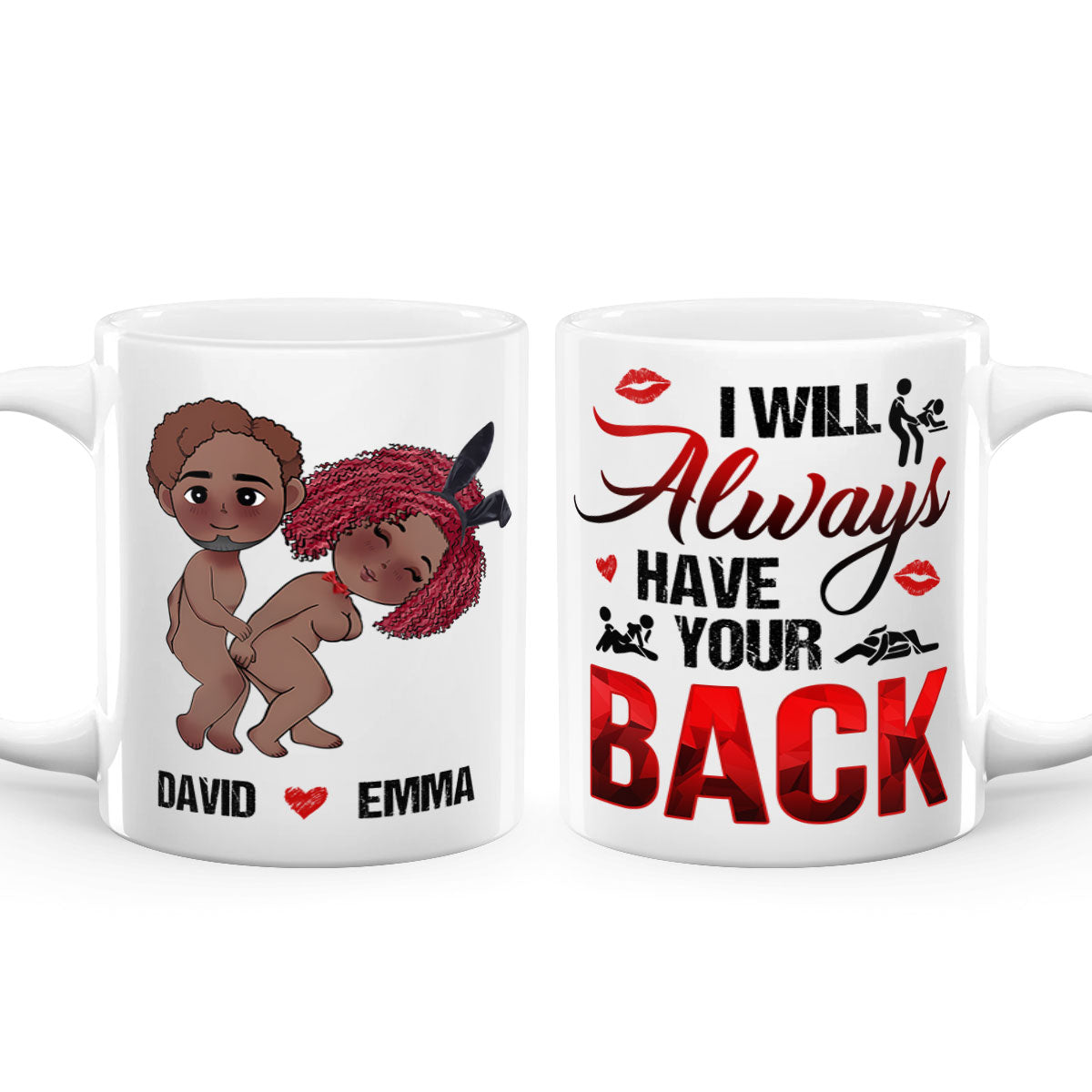 I Will Always Have Your Back - Personalized White Ceramic Mug