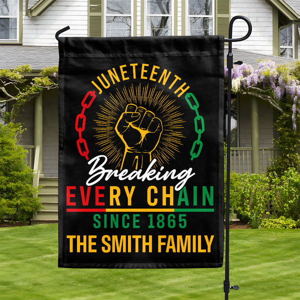 Breaking Every Chain - Personalized Garden Flag