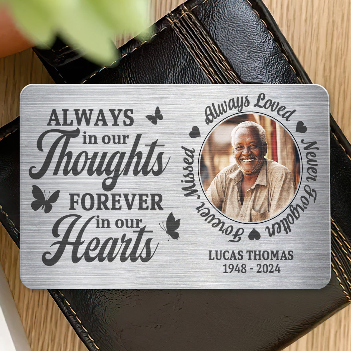 Always In Our Thoughts - Personalized Aluminum Wallet Card