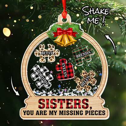 Sisters You Are My Missing Pieces - Personalized 3 Layered Christmas Shaker Ornament