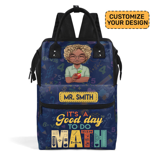 It's A Good Day To Do Math - Personalized Duckbilled Backpack SBDBPLN1751M