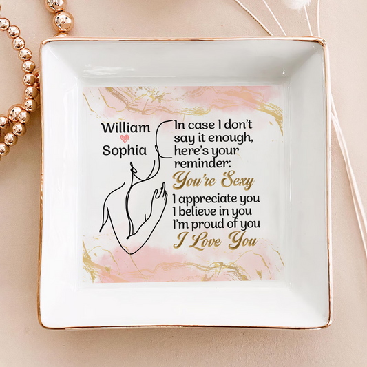 Your Reminder I Love You - Personalized Jewelry Dish