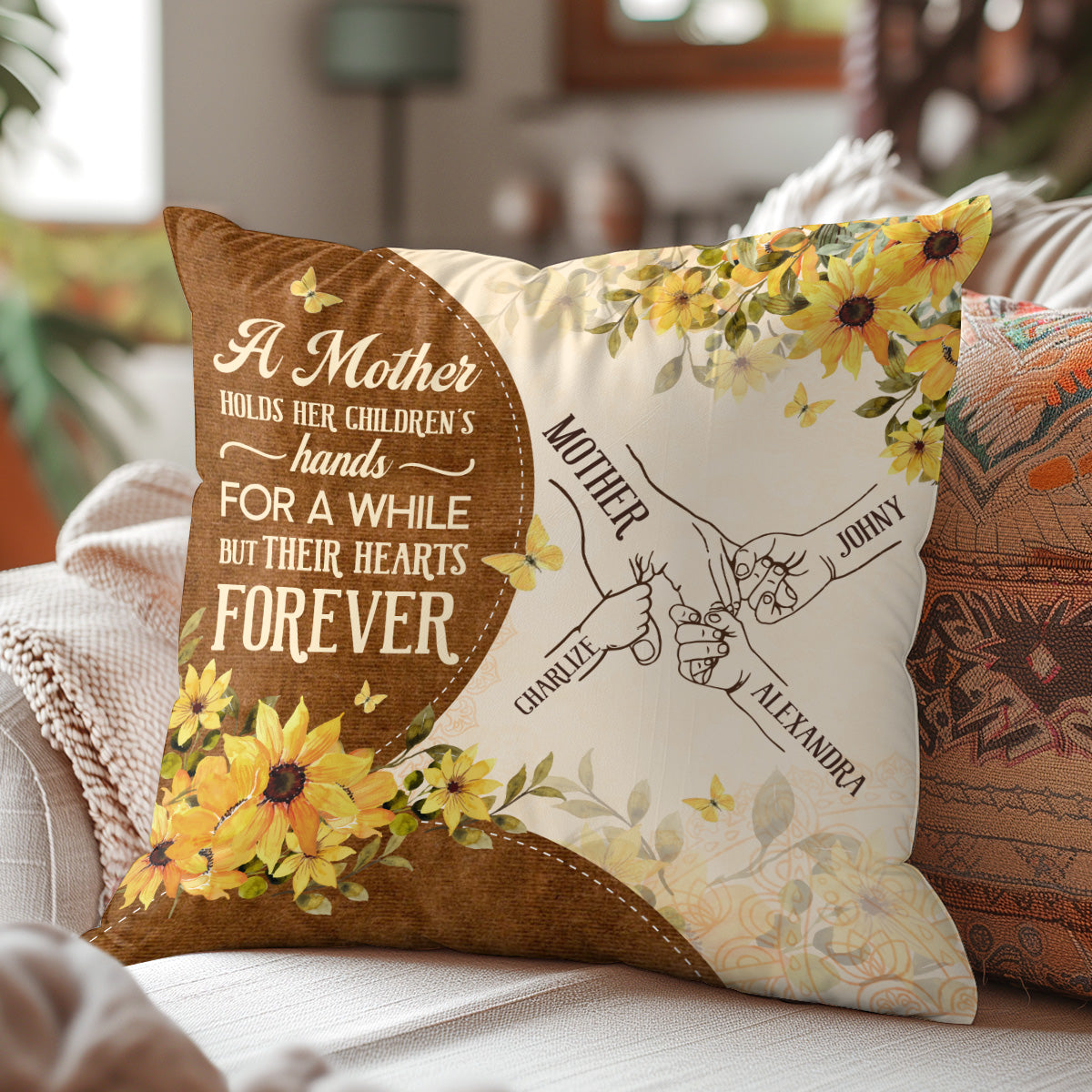 A Mother Holds Her Children's Hands For A While - Personalized Pillow