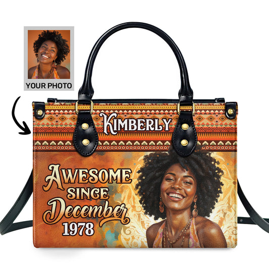 I'm Awesome Since - Personalized Leather Handbag