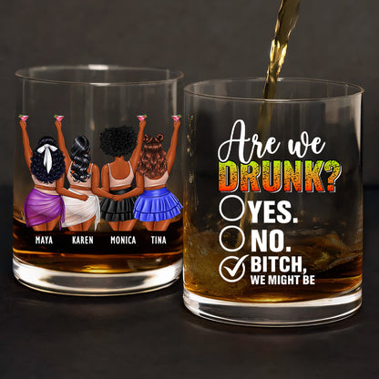 Are We Drunk - Personalized Round Whiskey Glass