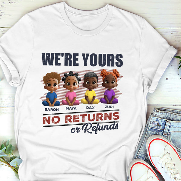 We Are Yours - Personalized 2D Unisex T-shirt