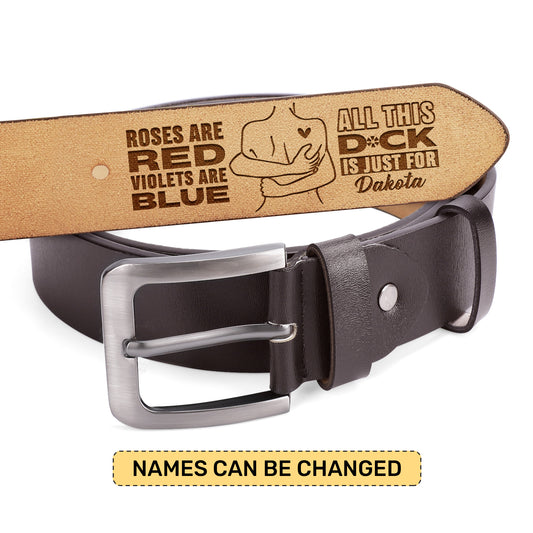 Roses Are Red Violets Are Blue - Personalized Engraved Leather Belt