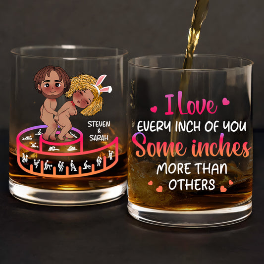 I Love Every Inch Of You - Personalized Round Whiskey Glass